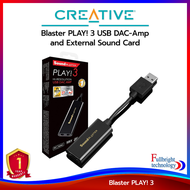 การ์ดเสียง Creative Sound Blaster PLAY! 3 Dac-Amp ซาวด์การ์ดเชื่อมต่อผ่าน USB เสียงดี ราคาถูก รับประกันศูนย์ไทย 1 ปี