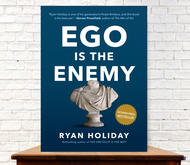 Ego is the Enemy by Ryan Holiday