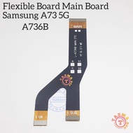 Samsung A73 5G A7336B Flexible Board Main Board GALAXY A73 5G