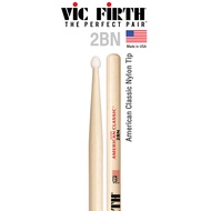 Vic Firth® 2BN ไม้กลอง American Classic 2B Hickory เบอร์ 2B หัวไนลอน ( American Classic Drumsticks )