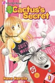 Cactus’s Secret, Vol. 1 Nana Haruta