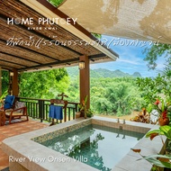 [E-voucher] Home Phutoey River Kwai กาญจนบุรี | เข้าพักได้ถึง 20 ธ.ค. 67 | River View Onsen Villa พร้อมอาหารเช้า 2 ท่าน