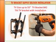 AVL C45  Tilt TV bracket with installation up to 55" , TV Bracket Installation , TV Installation , Bracket Installation