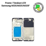 FRAME / STAND / LCD BASE SAMSUNG A02S / A025 / A025F