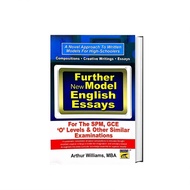 SPM English Model Essay GCE O Level, A Novel Approach to Essays Writing
