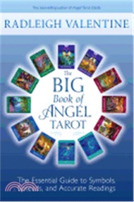 The Big Book of Angel Tarot ― The Essential Guide to Symbols, Spreads, and Accurate Readings