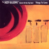 Dizzy Gillespie Things to Come MCGJ1009