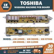 AW-1050S AW-9600S AW-9700S AW-8900S AW-1150S TOSHIBA WASHING MACHINE PCB BOARD / PANEL CONTROL MESIN