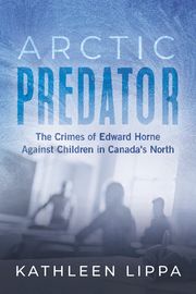 Arctic Predator Kathleen Lippa