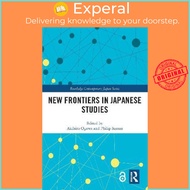 New Frontiers in Japanese Studies by Akihiro Ogawa (UK edition, hardcover)