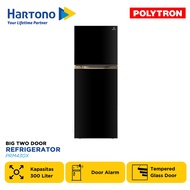 POLYTRON KULKAS 2 PINTU BESAR BIG 2 DOOR REFRIGERATOR BELLEZA PRM430X