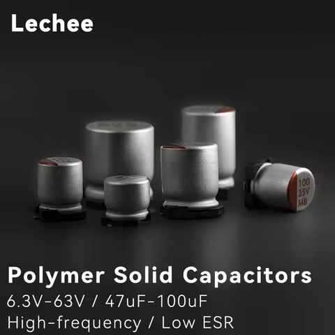 10pcs/lot 6.3V 10V 16V 25V 35V 50V 63V SMD Polymer Solid Capacitor 47uF 100uF 220uF 270uF 330uF 470u