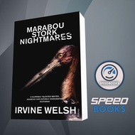 Maribou Stork Nightmares Irvine Welsh Book