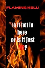 Is it Hot in here, or is it just ME! Perimenopause or Menopause Tracker Log Book For Women: Track Me
