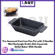 Pre-Seasoned Cast Iron Pan Pot with 2 Handles Mini Rectangle Gratin Dish Casserole Skillet Baker Wit