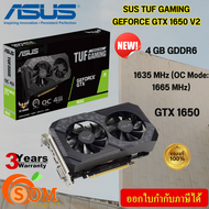VGA (การ์ดแสดงผล) ASUS TUF GAMING GEFORCE GTX 1650 V2 OC EDITION 4GB GDDR6   ของแท้ สินค้าประกันศูนย์ทุกตัว  3ปี