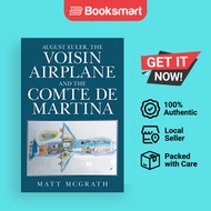 August Euler The Voisin Airplane And The Comte De Martina - Paperback - English - 9781669888604