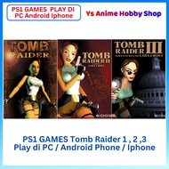 【PS1 Games Play di PC Computer Phone 】Playstation 1 Tomb Raider 1 2 3 PS1 GAMES Phone Games Pc Game