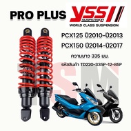 โช๊ค YSS แท้ รุ่น PCX PCX125 ปี2010-13 PCX150 ปี 2014-17 PCX DTG-PUS /Pro Plus  รับประกันคุณภาพทุกคู