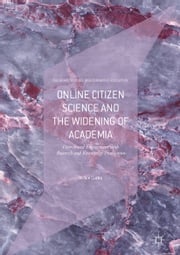 Online Citizen Science and the Widening of Academia Vickie Curtis