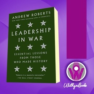 Leadership in War: Essential Lessons from Those Who Made History