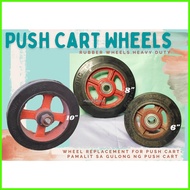 ❐ ⊙ ◹ Push Cart Wheel Size 10" 8" & 6" Gulong ng Push Cart Kartilya Rubber Wheel Axle Shaft 10" 6"