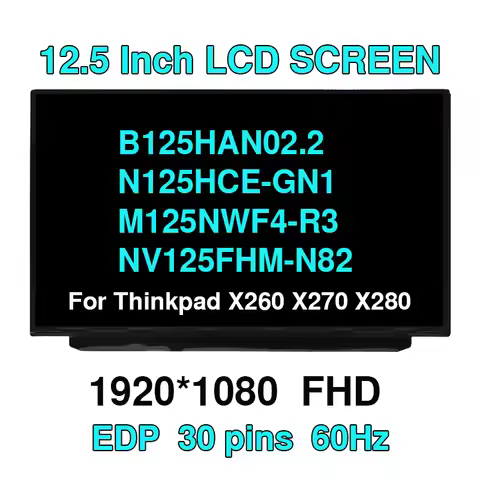 B125HAN02.2 N125HCE GN1 C1 C2 C4 M125NWF4 R3 00HN883 00NY418 For ThinkPad X260 X270 X280 A275 LCD Sc