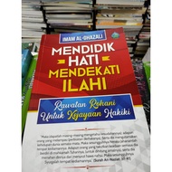 MENDIDIK HATI MENDEKATI ILAHI