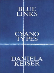 13966.Daniela Keiser: Blue Links. Cyanotypes.