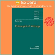 Berkeley - Philosophical Writings by Desmond M Clarke (US edition, paperback)