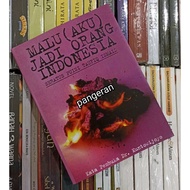 Puisi taufiq ismail Malu aku jadi orang indonesia