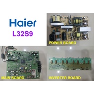 HAIER LED/LCD TV 32S9 L32S9 Power Board 715T2804-3 Main Board 715T2878-2 Inverter Board V225-3XX