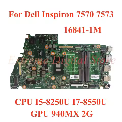For Dell Inspiron 7570 7573 Laptop motherboard 16841-1M with CPU I5-8250U I7-8550U GPU 940MX 2G 100%