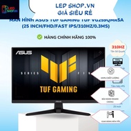 Asus TUF GAMING TUF VG259QMR5A Fast IPS 310Hz Gsync GAMING monitor (25 inch/FHD/Fast IPS/310Hz/0.3ms