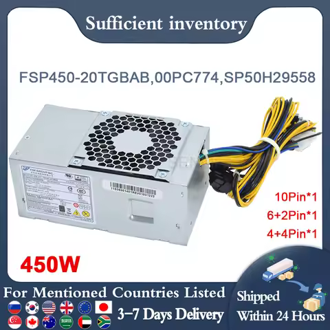 New FSP450-20TGBAB SP50H29558 FSP450-20TGBAA DPS-450AB-71 A 00PC774 For Lenovo M310 M410 M428 M510 M