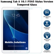 Samsung Galaxy Tab A 10.1 P585 Stylus Version Tempered Glass