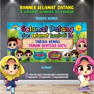 BANNER SELAMAT DATANG DAN SELAMAT KEMBALI KE TASKA/TABIKA/PASTI/SEKOLAH/PRASEKOLAH/PERPADUAN