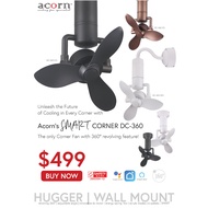 Acorn Smart DC-360 Corner Ceiling Fan 16 inch DC Motor Wall Mount Fans SG Warranty