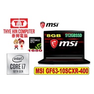 MSI GF63 10SCXR-400 GAMING LAPTOP (I7-10750H/8GB/512GBSSD/GTX1650 MAX-Q 4GB/15.6 FHD/W10/2YRS)