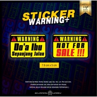 STICKER WARNING DOA IBU SEPANJANG JALAN / WARNING NOT FOR OBU STICKER MOTORCYCLE STICKER MOTORBIKE S