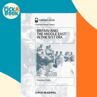 Britain and the Middle East in the 9/11 Era by Rosemary Hollis (UK edition, paperback)