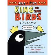 Arlo & Pips 1: King of the Birds (graphic novel)/Elise Gravel [Sanmin Online Bookstore]