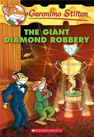 Geronimo Stilton 44: Giant Diamond Robbery