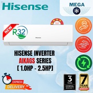 HISENSE 1.0HP - 2.5HP R32 AIR COND AIKAGS SERIES INVERTER AIRCOND/AITUGS Series Expert Inverter Airc