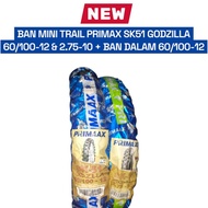 PRIMAX SK51 GODZILLA 60 MINI TRAIL TIRES 100-12 & 2.75-10 + 60/ INNER TIRES 100-12