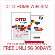 DITO]r'WIFI[fZ/SIM>xx)5G}pa)DITO}d)WIFI}m)5G}D)W/UNLI}r)5G 30DAYS UNLI DITO 1090 790