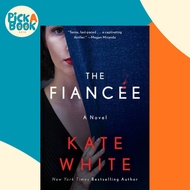 The Fiancee by Kate White (paperback)