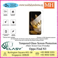 [Authentic] CLASY® Outer Screen Case-Friendly Coverage Full Adhesive Tempered Glass Protector For Oppo Find N3 MH