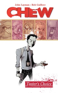 Chew Volume 1: Tasters Choice Chew Volume 1: Tasters Choice Paperback Kindle