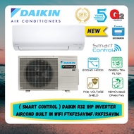 DAIKIN R32 1HP INVERTER air cond (Smart WIFI) FTKF25AV1MF/RKF25AV1M